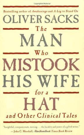 The Man Who Mistook His Wife for A Hat