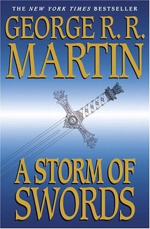 A Storm of Swords (A Song of Ice and Fire, Book 3)