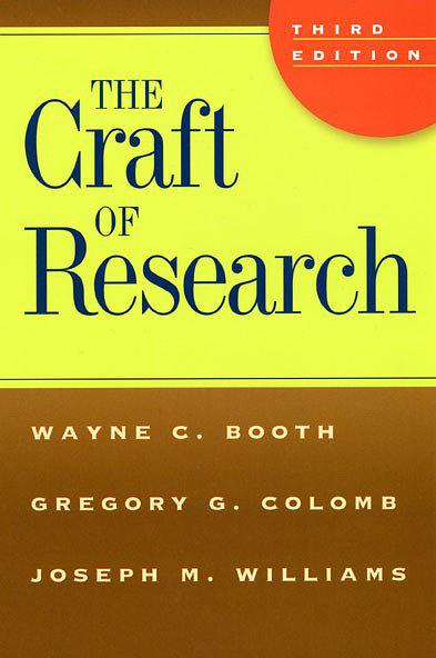 The Craft of Research, Third Edition