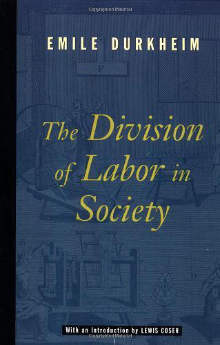 The Division of Labor in Society