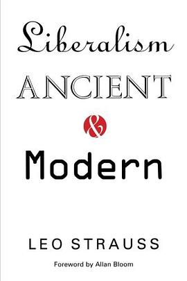 Liberalism Ancient and Modern