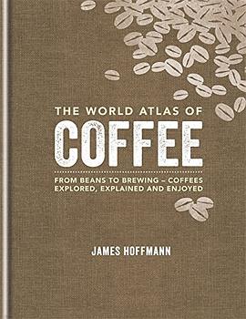 The World Atlas of Coffee