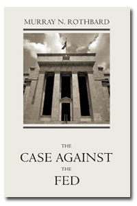 The Case Against the Fed