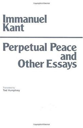 Perpetual Peace and Other Essays on Politics, History, and Morals