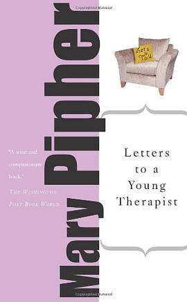 Letters to a Young Therapist