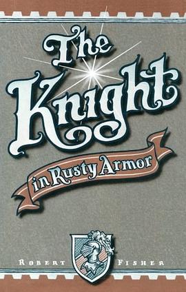 The Knight in Rusty Armor