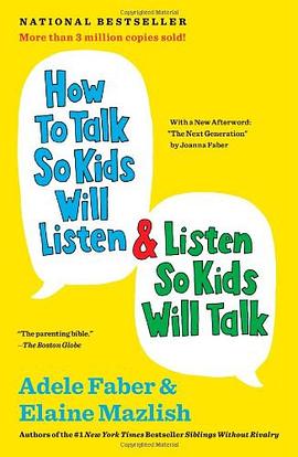 How to Talk So Kids Will Listen & Listen So Kids Will Talk