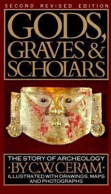 Gods, Graves & Scholars