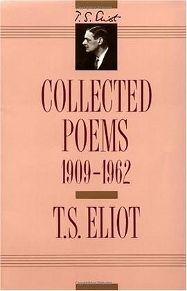 T. S. Eliot: Collected Poems, 1909-1962