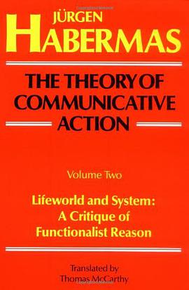 The Theory of Communicative Action