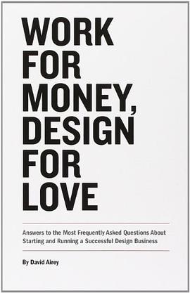 Work for Money, Design for Love