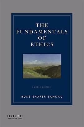 The Fundamentals of Ethics