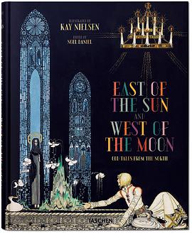 Kay Nielsen: East of the Sun and West of the Moon