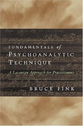 Fundamentals of Psychoanalytic Technique