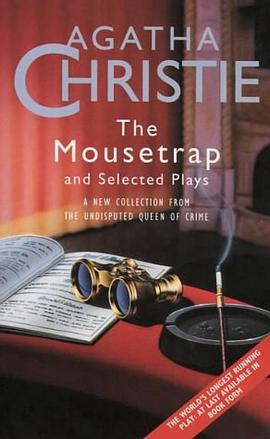 The Mousetrap and Selected Plays