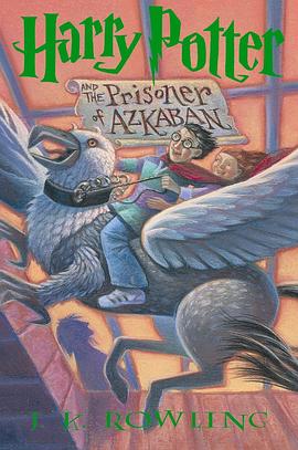 Harry Potter and the Prisoner of Azkaban（哈里波特与阿兹卡班的囚徒）