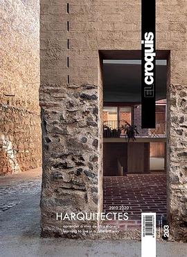 El Croquis 203: Harquitectes (2010-2020) Learning To Live In A Different Way