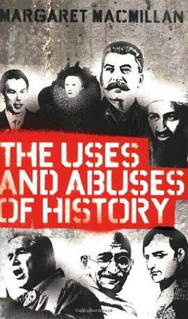 The Uses and Abuses of History