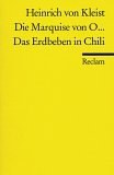 Die Marquise von O... / Das Erdbeben in Chili