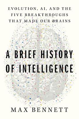 A Brief History of Intelligence