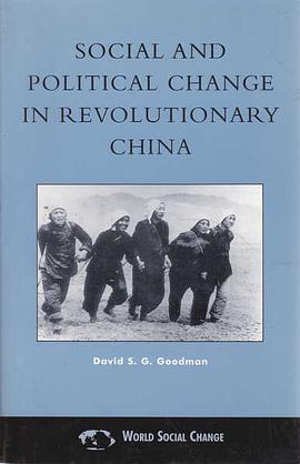 Social and Political Change in Revolutionary China